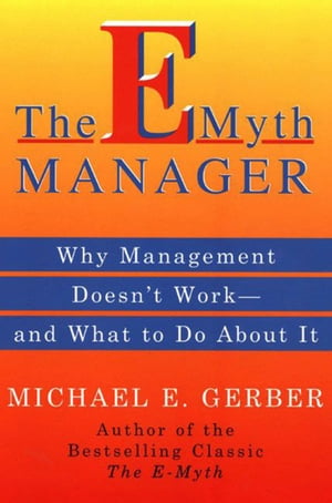 The E-Myth Manager