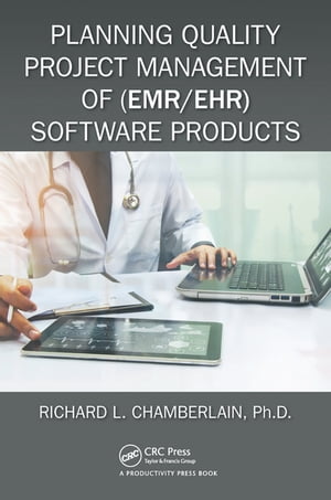 Planning Quality Project Management of (EMR/EHR)