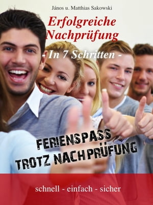 Erfolgreiche Nachpr?fung - In 7 Schritten schnell - einfach - sicher