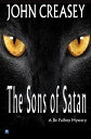 The Sons of SatanydqЁz[ John Creasey ]