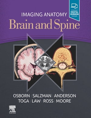 Imaging Anatomy Brain and Spine, E-Book Imaging Anatomy Brain and Spine, E-Book【電子書籍】 Anne G. Osborn, MD, FACR