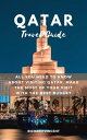 ŷKoboŻҽҥȥ㤨Qatar Travel Guide All you need to know about visiting Qatar, make the most of your visit with the best budgetŻҽҡ[ Richard Vincent ]פβǤʤ934ߤˤʤޤ