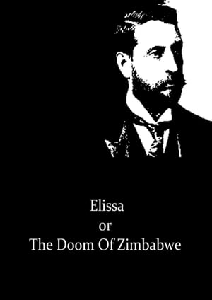 Elissa or The Doom Of Zimbabwe【電子書籍】[ H. Rider Haggard ]