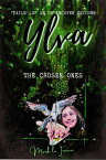 Ylva - The Chosen Ones Ylva - 'Tails' of an Undercover Unicorn【電子書籍】[ Mark le Fonc? ]