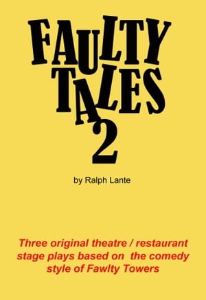 Faulty Tales 2【電子書籍】[ Ralph Lante ]