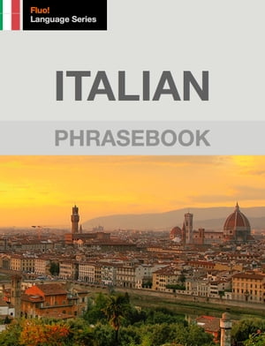 Italian Phrasebook【電子書籍】[ J. Martine
