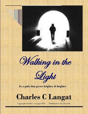 Walking in the Light【電子書籍】[ charles 