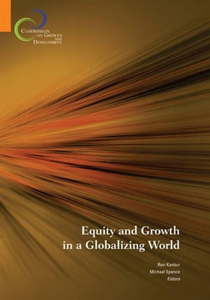 Equity And Growth In A Globalizing World