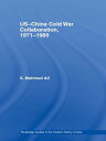 US-China Cold War Collaboration 1971-1989