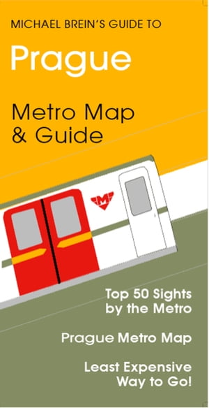 Prague Travel Guide Metro & Tram Map & Guide【電子書籍】[ Michael Brein ]