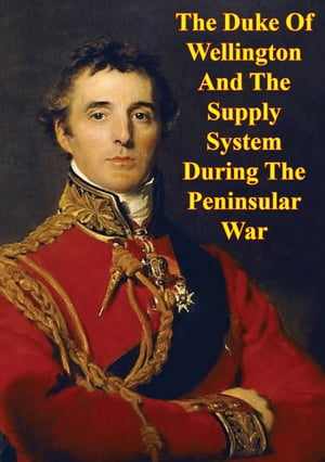 The Duke Of Wellington And The Supply System Dur