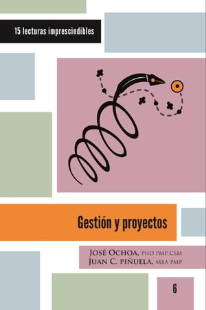 Gesti?n y proyectos 15 lecturas imprescindibles