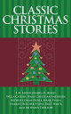 Classic Christmas Stories【電子書籍】[ Hans Christian Andersen ]