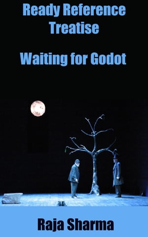 Ready Reference Treatise: Waiting for Godot