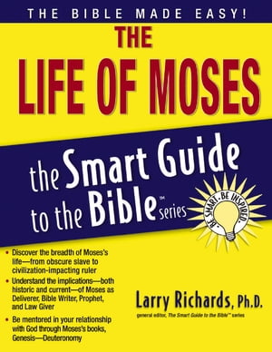 The Life of Moses - Smart Guide