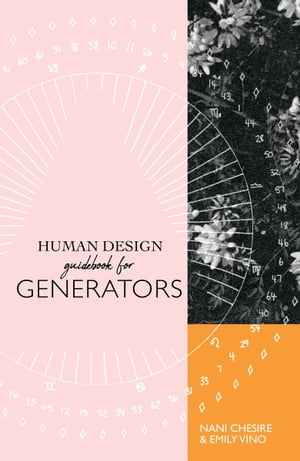 Human Design Guidebook for Generators