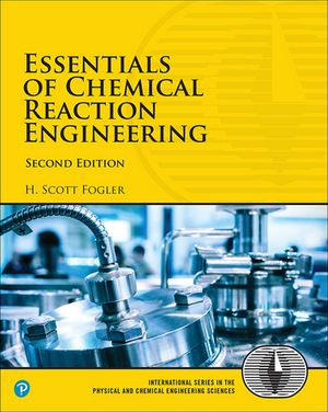 Essentials of Chemical Reaction Engineering【電子書籍】 H. Fogler