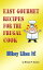 Easy Gourmet Recipes for the Frugal Cook