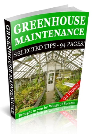Greenhouse Maintenance