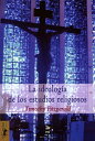 La ideolog?a de los estudios religiosos