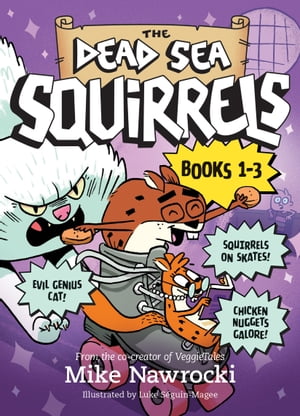 The Dead Sea Squirrels Set Books 1-3: Squirreled Away / Boy Meets Squirrels / Nutty Study Buddies【電子書籍】[ Mike Nawrocki ]