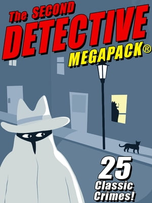 The Second Detective MEGAPACK?【電子書籍】