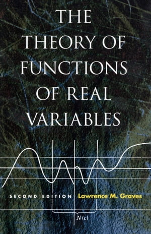 The Theory of Functions of Real Variables Second Edition