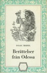 Ber?ttelser fr?n Odessa【電子書籍】[ Isaak Babel ]