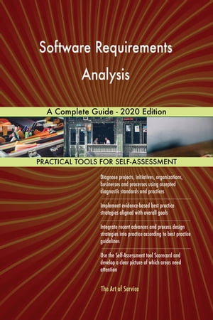 Software Requirements Analysis A Complete Guide - 2020 EditionŻҽҡ[ Gerardus Blokdyk ]