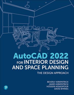 AutoCAD for Interior Design and Space PlanningŻҽҡ[ Beverly Kirkpatr...
