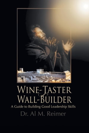 From Wine-Taster to Wall-Builder