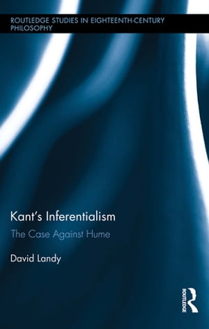 Kant’s Inferentialism