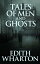 Tales of Men and GhostsŻҽҡ[ Edith Wharton ]