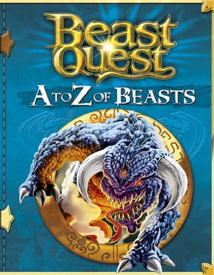 A to Z of Beasts【電子書籍】[ Adam Blade ]
