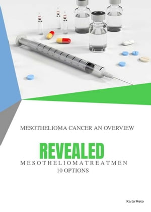 Mesothelioma Cancer: 10 treatment options Mesoth
