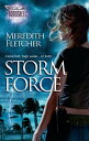 Storm Force【電子書籍】[ Meredith Fletcher