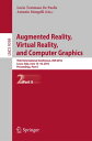 Augmented Reality, Virtual Reality, and Computer Graphics Third International Conference, AVR 2016, Lecce, Italy, June 15-18, 2016. Proceedings, Part II【電子書籍】