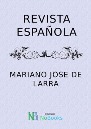 Revista Espa?ola【電子書籍】[ Mariano Jose