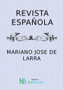 Revista Espa?ola【電子書籍】[ Mariano Jose