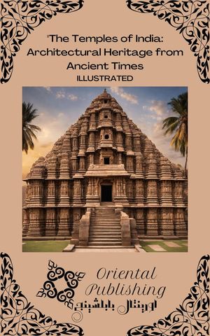 The Temples of India Architectural Heritage from Ancient Times【電子書籍】 Oriental Publishing