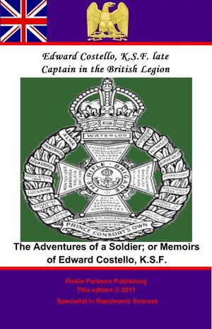 ŷKoboŻҽҥȥ㤨Adventures of a Soldier; or Memoirs of Edward Costello, K.S.F. Formerly a Non-Commission Officer in The Rifle Brigade...Żҽҡ[ Edward Costello ]פβǤʤ146ߤˤʤޤ