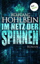 Im Netz der Spinnen Roman【電子書籍】 Wolfgang Hohlbein