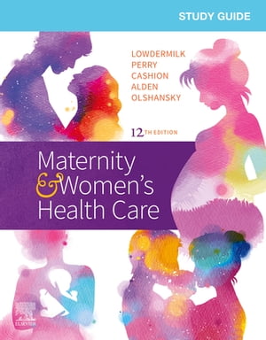 楽天楽天Kobo電子書籍ストアStudy Guide for Maternity & Women's Health Care E-Book【電子書籍】[ Deitra Leonard Lowdermilk, RNC, PhD, FAAN ]