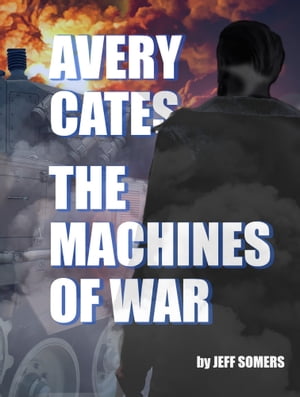 Avery Cates: The Machines of War【電子書籍