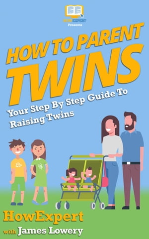 How To Parent Twins