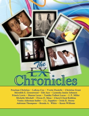 The Ex Chronicles【電子書籍】[ J. L. Sapphire ]