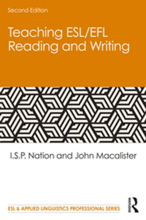 Teaching ESL/EFL Reading and Writing【電子書籍】 I.S.P. Nation