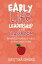 Early Life Leadership in the Classroom: Resources, Strategies & Tidbits to Grow Great Leaders