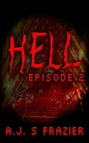 Hell: Episode 2
