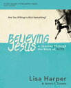 Believing Jesus Bible Study Guide plus Streaming Video A Journey Through the Book of Acts【電子書籍】 Lisa Harper